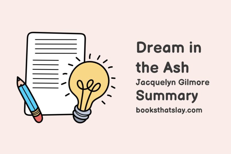 Dream in the Ash Summary, Characters and Themes