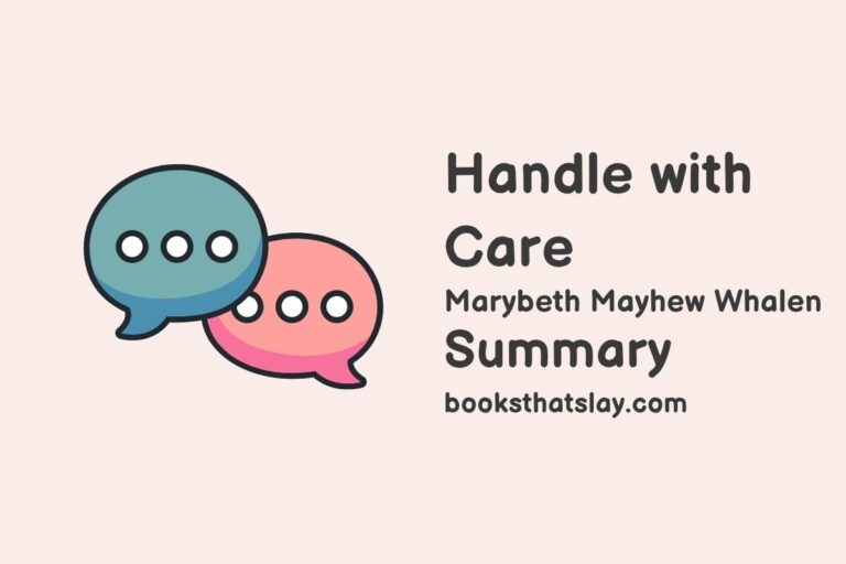 Handle with Care Summary, Characters and Themes