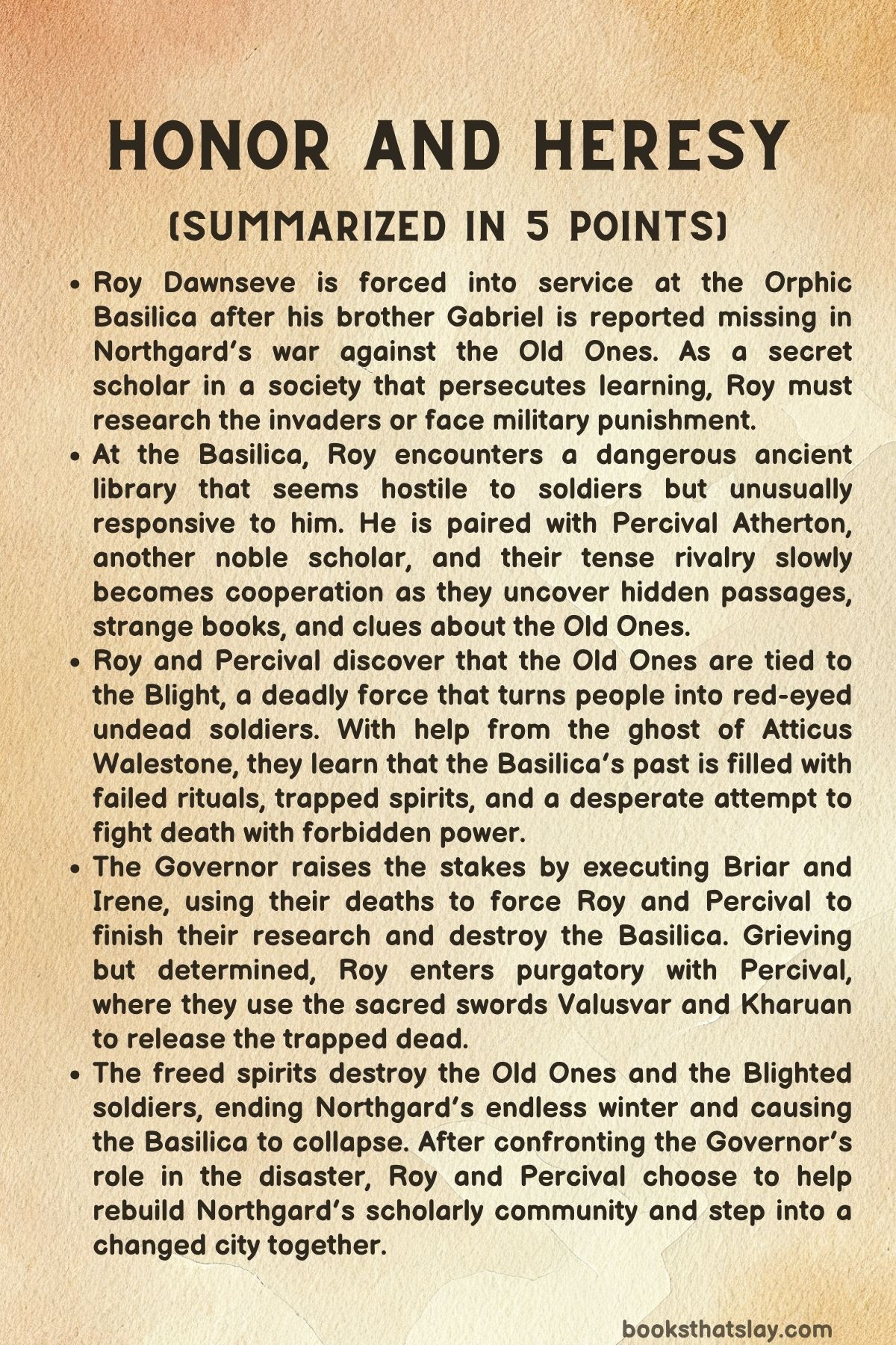 Honor and Heresy Summary