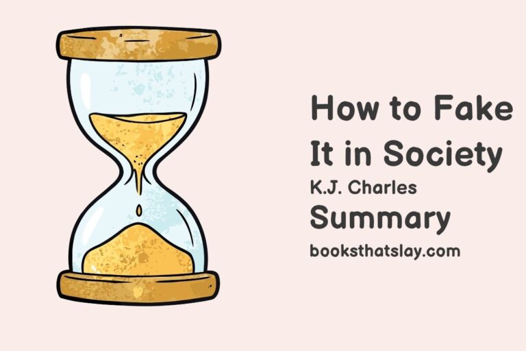 How to Fake It in Society Summary, Characters and Themes