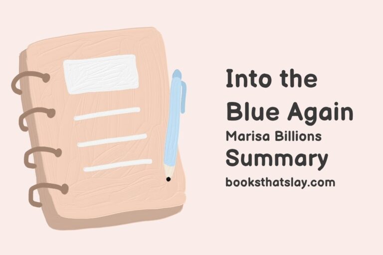 Into the Blue Again Summary, Characters and Themes