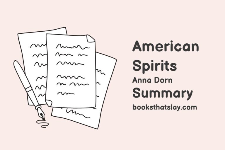 American Spirits Summary, Characters and Themes