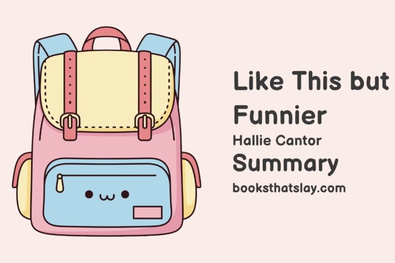 Like This, But Funnier Summary, Characters and Themes