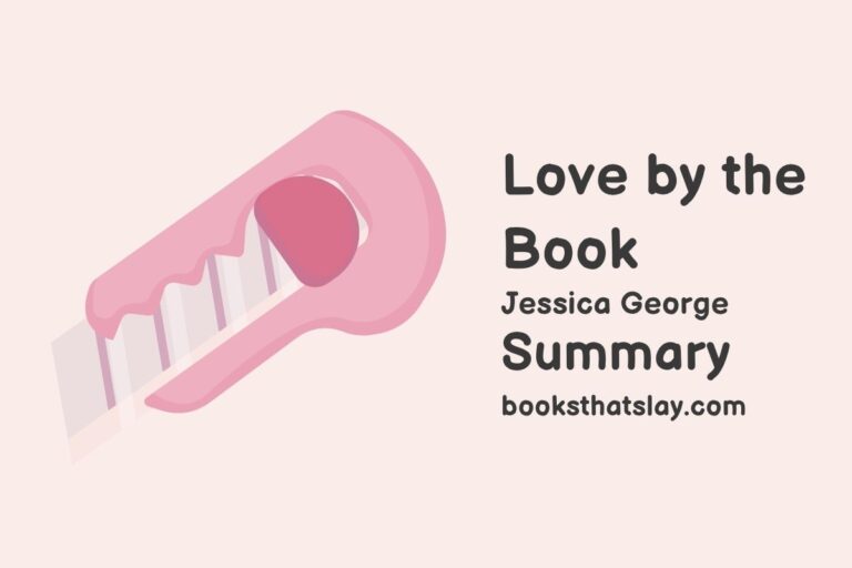 Love by the Book Summary, Characters and Themes
