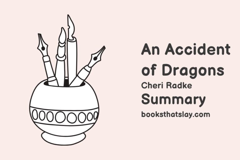 An Accident of Dragons Summary, Characters and Themes