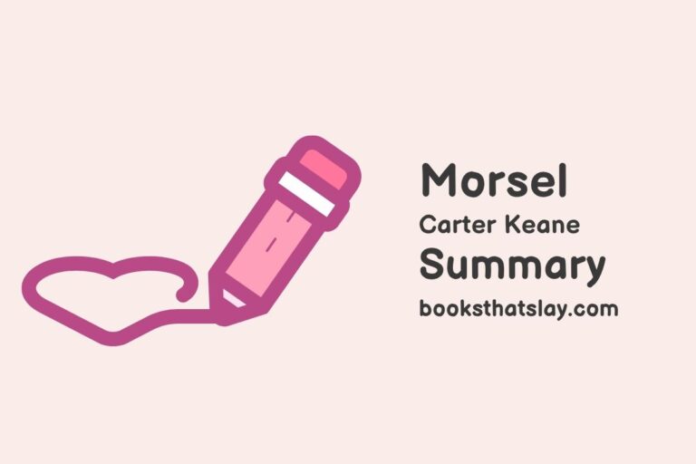 Morsel by Carter Keane Summary, Characters and Themes
