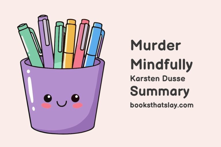 Murder Mindfully Summary, Characters and Themes
