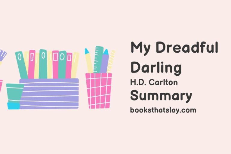 My Dreadful Darling Summary, Characters and Themes