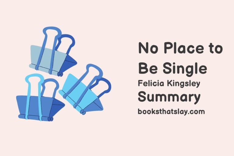No Place to Be Single Summary, Characters and Themes