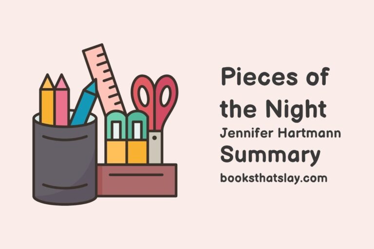 Pieces of the Night Summary, Characters and Themes
