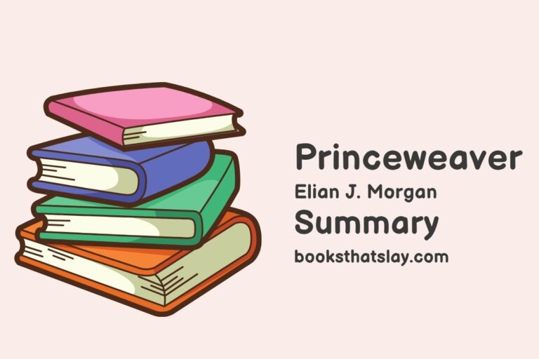 Princeweaver Summary, Characters and Themes