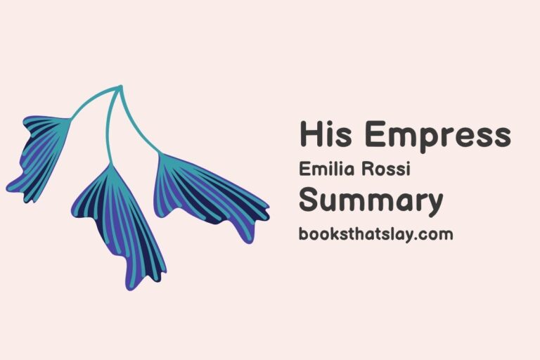 His Empress Summary, Characters and Themes