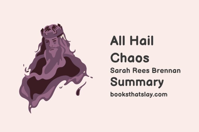All Hail Chaos Summary, Characters and Themes