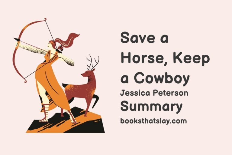 Save a Horse, Keep the Cowboy Summary, Characters and Themes