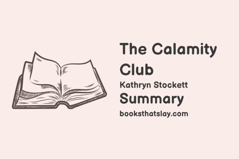 The Calamity Club Summary, Characters and Themes
