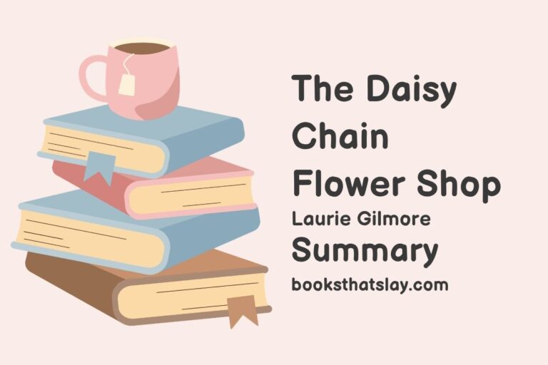The Daisy Chain Flower Shop Summary, Characters and Themes