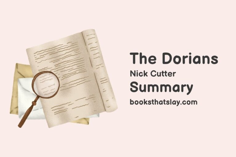 The Dorians Summary, Characters and Themes