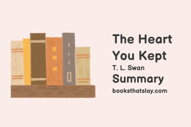 The Heart You Kept Summary, Characters and Themes