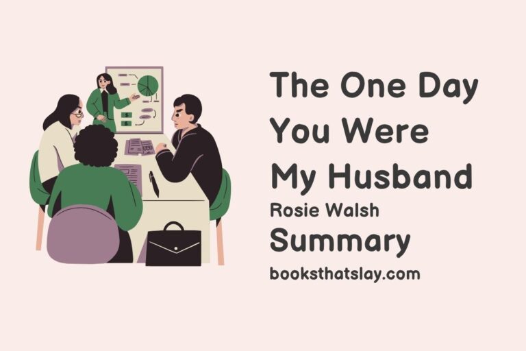 The One Day You Were My Husband Summary, Characters and Themes