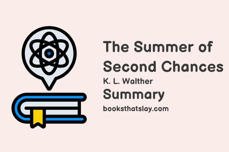 The Summer of Second Chances Summary, Characters and Themes