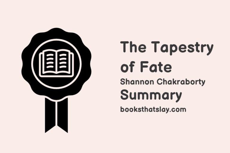 The Tapestry of Fate Summary, Characters and Themes