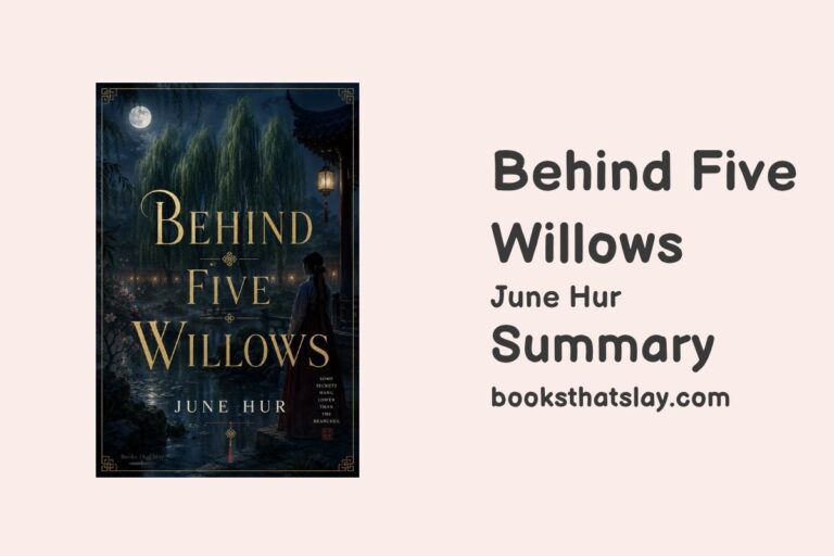 Behind Five Willows Summary, Characters and Themes