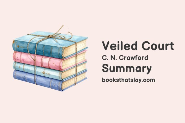 Veiled Court Summary, Characters and Themes