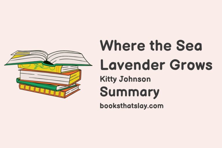 Where the Sea Lavender Grows Summary, Characters and Themes
