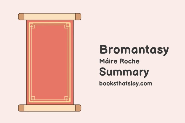 Bromantasy Summary, Characters and Themes
