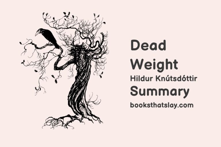 Dead Weight Summary, Characters and Themes
