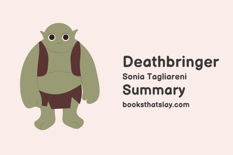 Deathbringer Summary, Characters and Themes