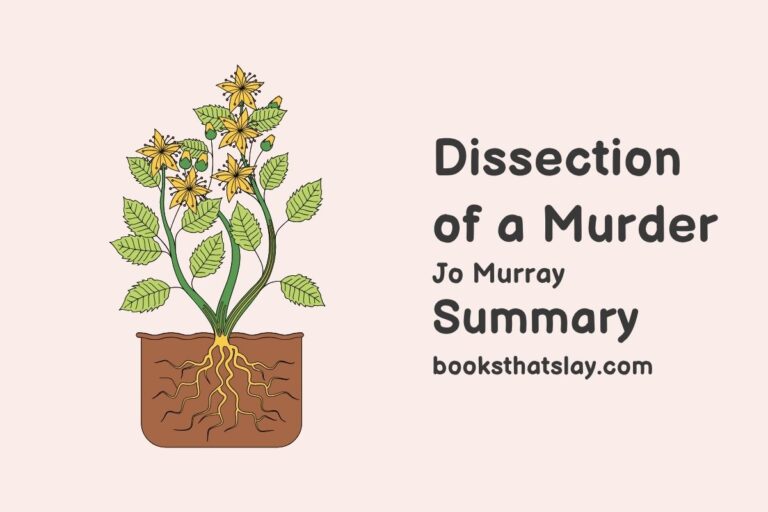 Dissection of a Murder Summary, Characters and Themes