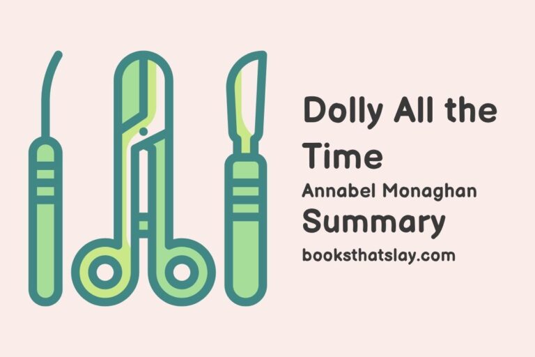Dolly All the Time Summary, Characters and Themes