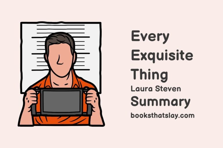 Every Exquisite Thing Summary, Characters and Themes