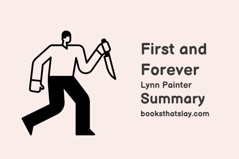 First and Forever Summary, Characters and Themes
