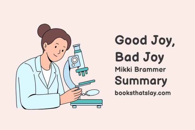 Good Joy, Bad Joy Summary, Characters and Themes
