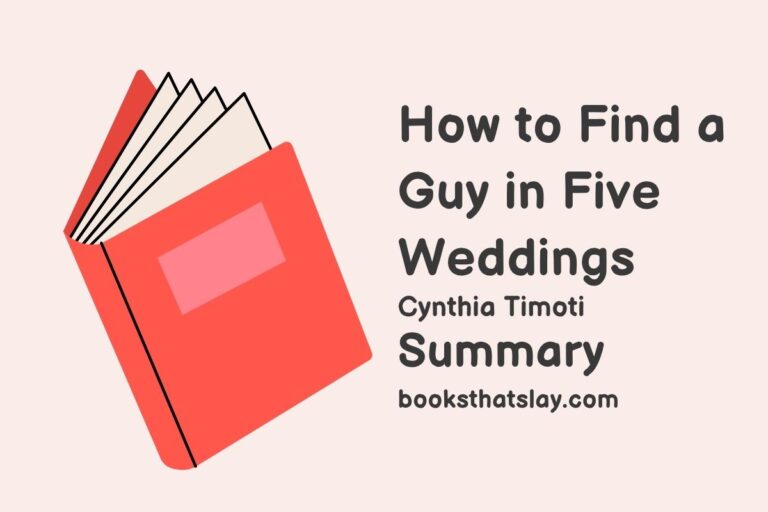 How to Find a Guy in Five Weddings Summary, Characters and Themes