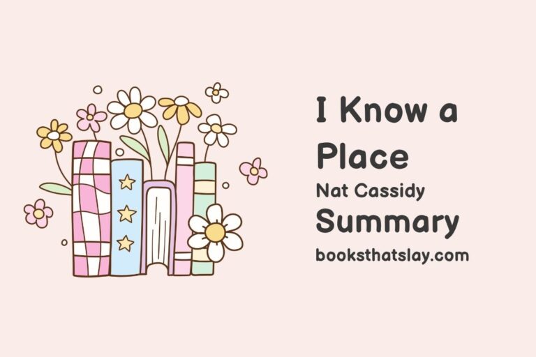 I Know a Place Summary and Analysis