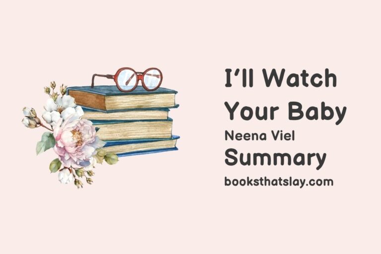 I’ll Watch Your Baby Summary, Characters and Themes