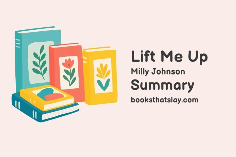 Lift Me Up Summary, Characters and Themes