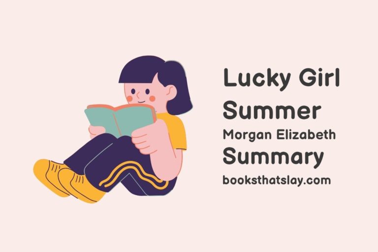 Lucky Girl Summer Summary, Characters and Themes