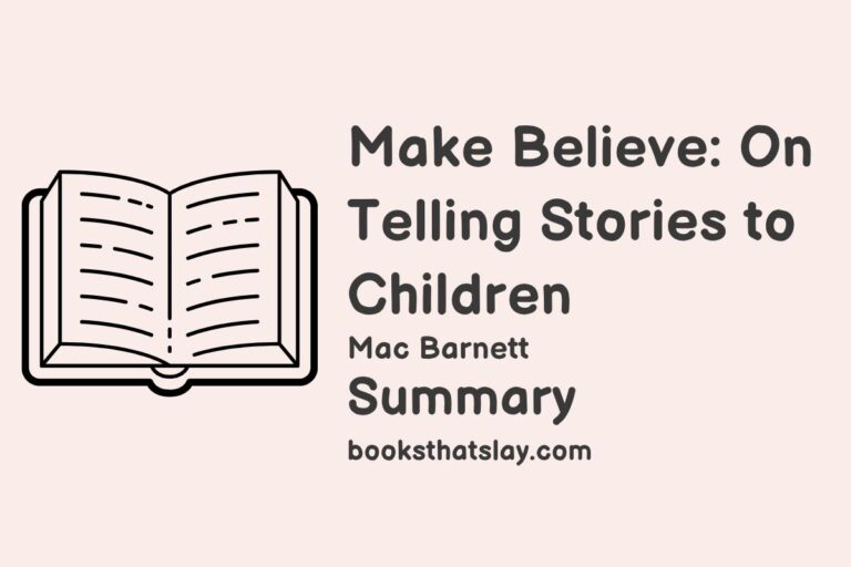 Make Believe: On Telling Stories to Children Summary and Analysis