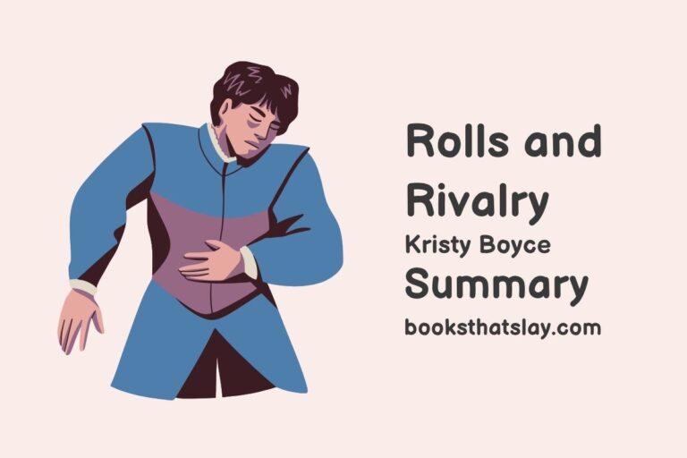 Rolls and Rivalry Summary, Characters and Themes