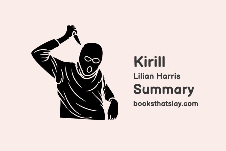 Kirill by Lilian Harris Summary, Characters and Themes