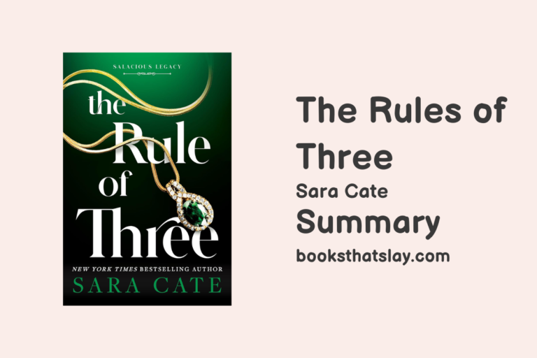 The Rules of Three Summary, Characters and Themes