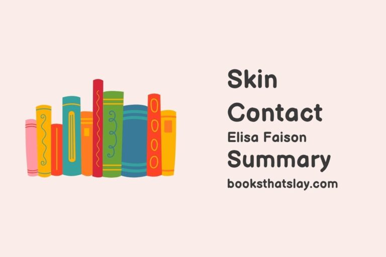 Skin Contact Summary, Characters and Themes