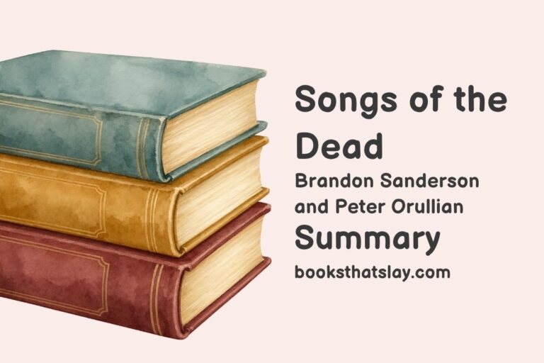 Songs of the Dead Summary, Characters and Themes