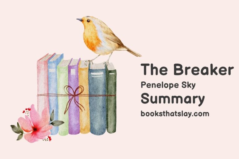 The Breaker by Penelope Sky Summary, Characters and Themes