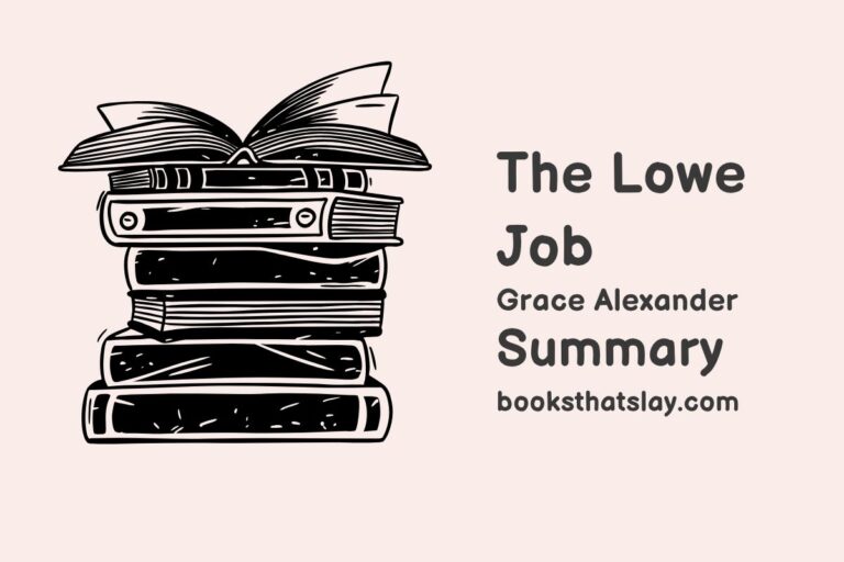 The Lowe Job Summary, Characters and Themes