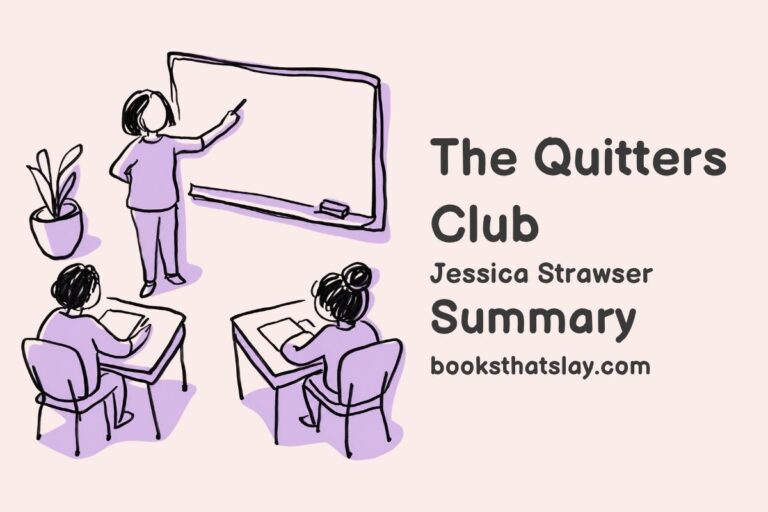The Quitters Club Summary, Characters and Themes